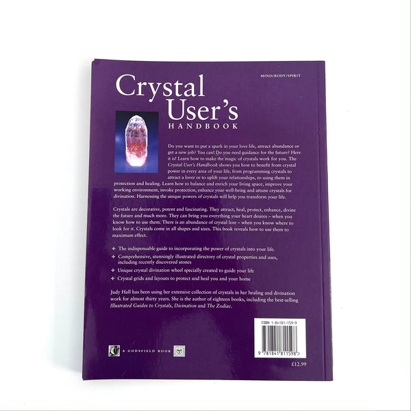 Crystal User's Handbook An Illustrated Guide by Judy Hall Crystal
