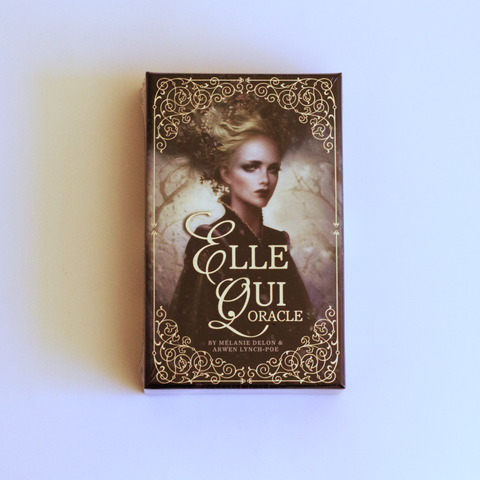 Elle Qui Oracle by Arwen Lynch-Poe & Melanie Delon