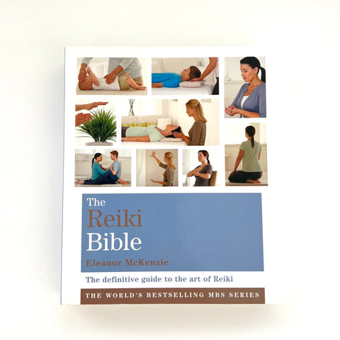 The Reiki Bible by Eleanor McKenzie