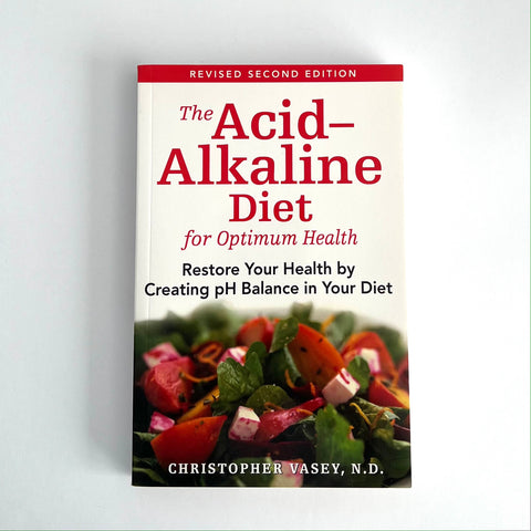 Acid Alkaline Diet for Optimum Health by Christopher Vasey