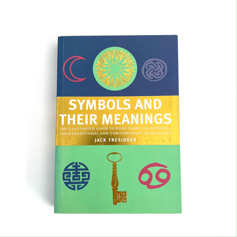 Symbols and Their Meaning by Jack Tressider